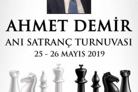 AHMET DEMİR ANI SATRANÇ  TURNUVASI DÜZENLENDİ