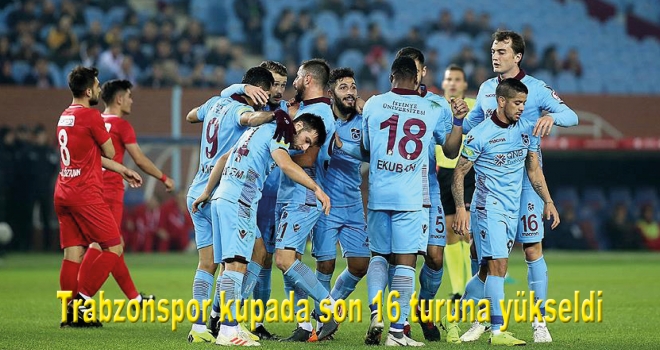 Trabzonspor kupada son 16 turuna yükseldi