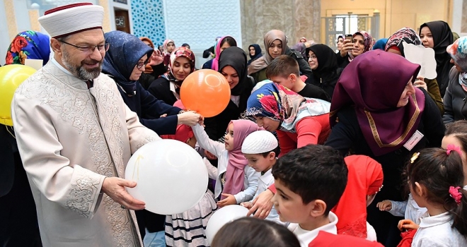 Diyanet İşleri Başkanı Erbaş: Çocuklarımız Allah sevgisiyle yetişsin istiyoruz