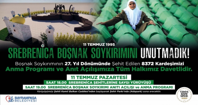 UNUTMA Kİ TEKRARLANMASIN: 'SREBRENICA BOŞNAK SOYKIRIMI'