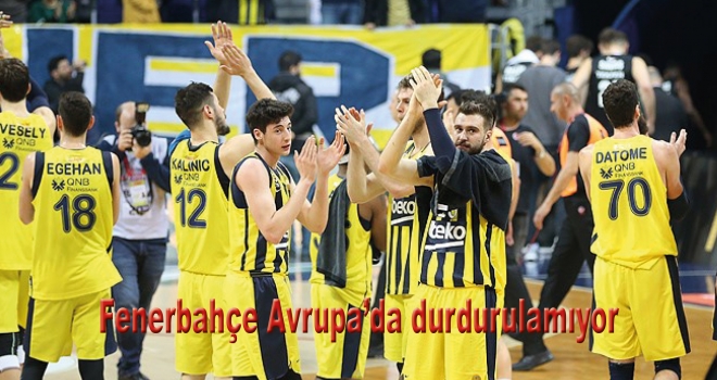 Fenerbahçe Avrupa'da durdurulamıyor