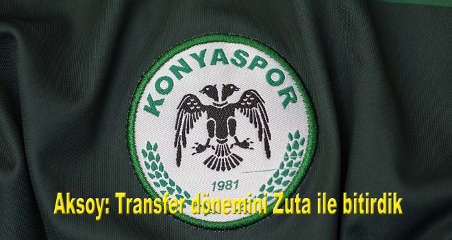 Aksoy: Transfer dönemini Zuta ile bitirdik