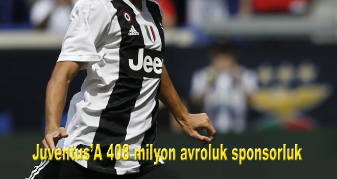 Juventus'tan 408 milyon avroluk sponsorluk anlaşması