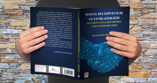 SOSYAL BELEDİYECİLİK VE ETNİK KİMLİĞİN YENİ MEDYA ARAÇLARI ÜZERİNDEN YEREL SEÇİMLERE ETKİSİ