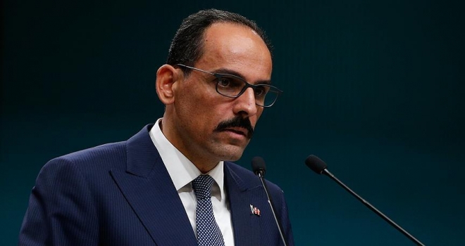 Cumhurbaşkanlığı Sözcüsü Kalın: Netanyahu dikkatleri dağıtmaya çalışıyor