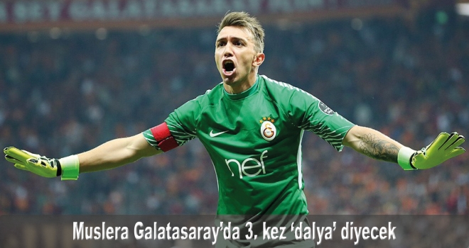 Muslera Galatasaray'da 3. kez 'dalya' diyecek