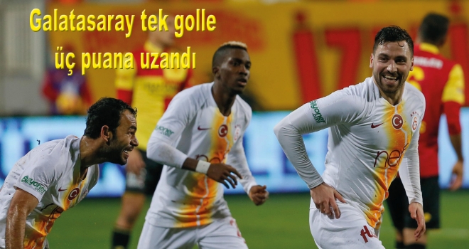 Galatasaray tek golle üç puana uzandı