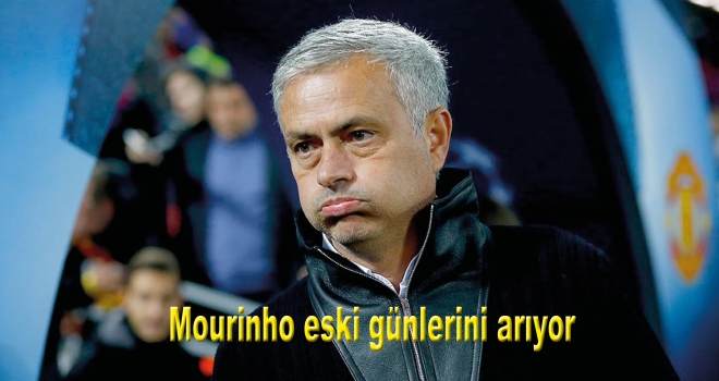 Mourinho eski günlerini arıyor