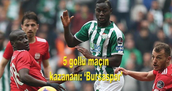 5 Gollü maçın kazananı Bursaspor