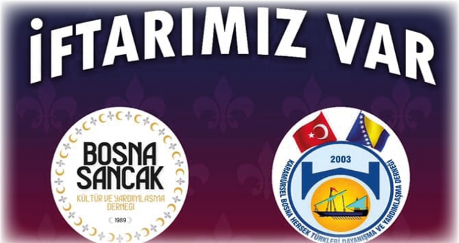 Boşnaklar 30. yıllarında  Karamürsel’de yapacakları iftarda buluşuyor