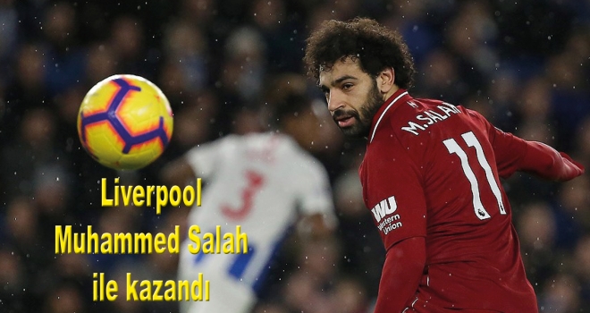 Liverpool Salah ile kazandı