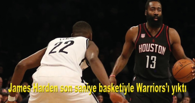 James Harden son saniye basketiyle Warriors'ı yıktı