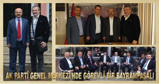 AK PARTİ GENEL MERKEZİ’NDE GÖREVLİ BİR BAYRAMPAŞALI