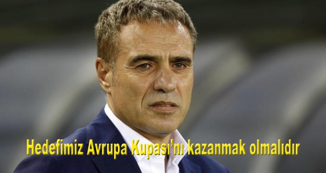Fenerbahçe Teknik Direktörü Yanal: Fenerbahçe'nin hedefi Avrupa Kupası'nı kazanmak olmalıdır