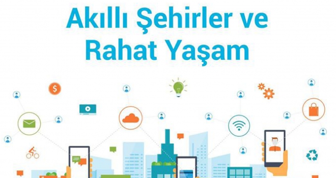 AKILLI ŞEHİRLER VE RAHAT YAŞAM