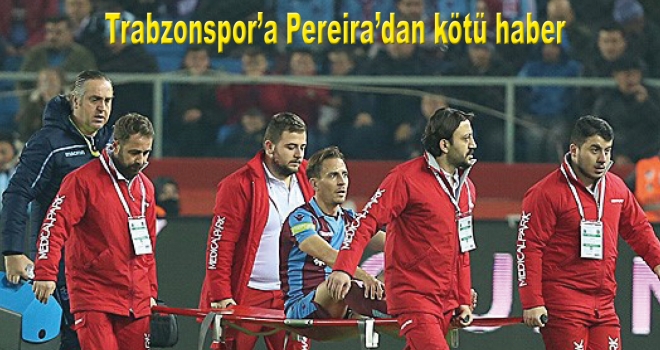 Trabzonspor'a Pereira'dan kötü haber