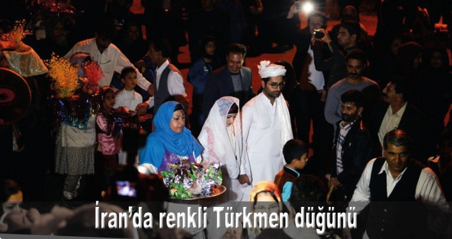 İran'da renkli Türkmen düğünü