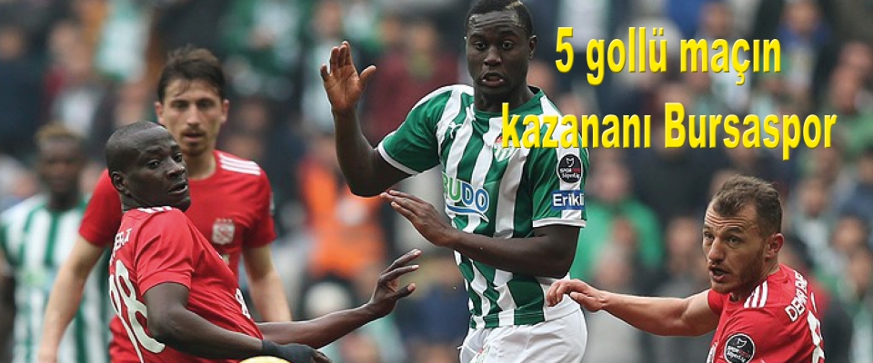 5 Gollü maçın kazananı Bursaspor