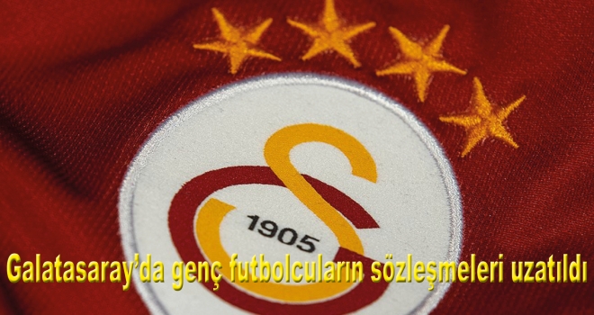 Galatasaray'da genç futbolcuların sözleşmeleri uzatıldı