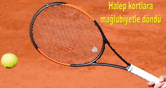 Halep kortlara mağlubiyetle döndü