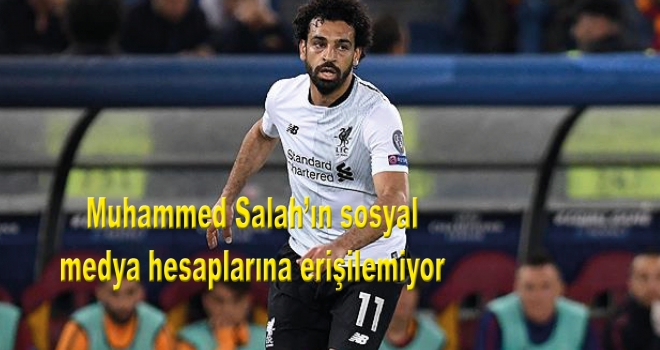 Muhammed Salah'ın sosyal medya hesaplarına erişilemiyor