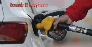 Benzinde 19 kuruş indirim