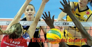 Türk voleybolu 2018'de başarılarına devam etti