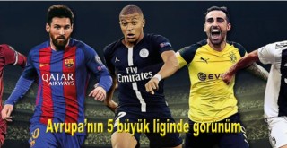 Avrupa'nın 5 büyük liginde görünüm