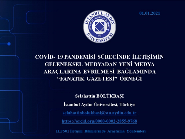 COVID -19 PANDEMİSİNDE İLETİŞİMİN YENİ MEDYAYA EVRİLMESİ